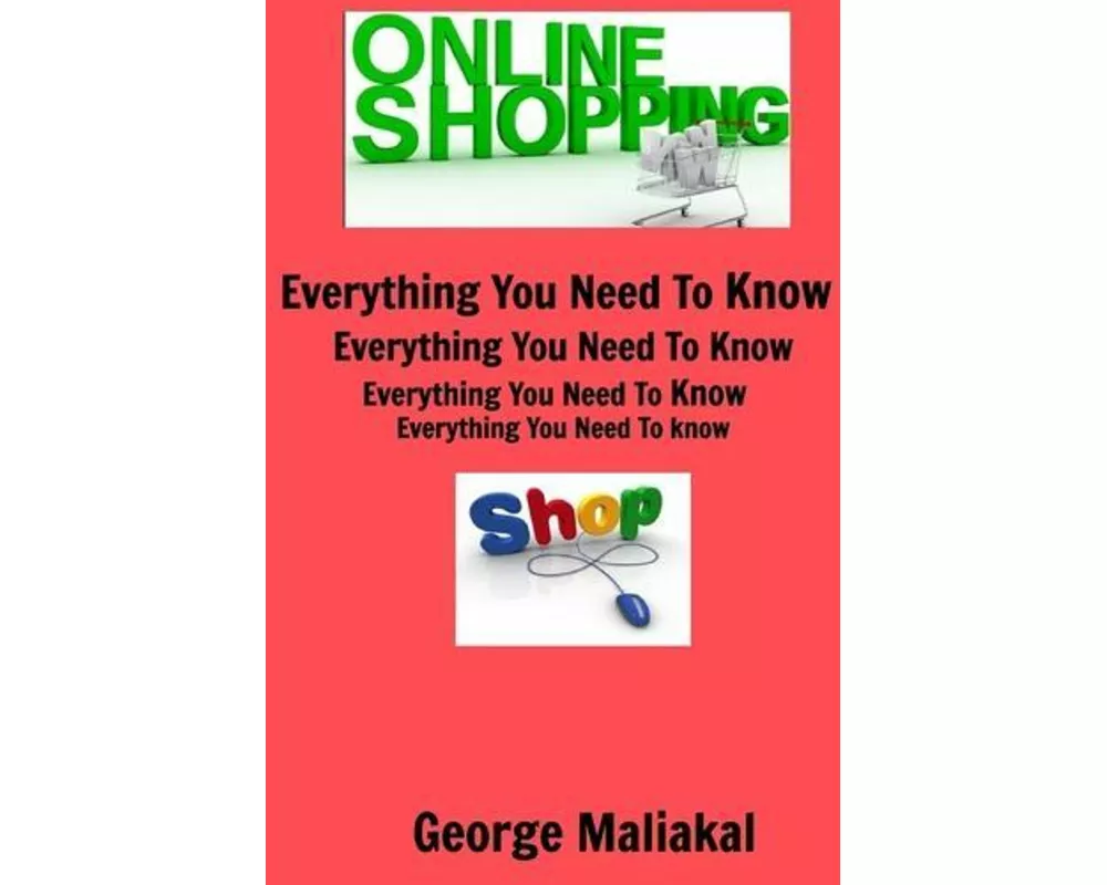 Online Shopping - Everything You Need to Know.
