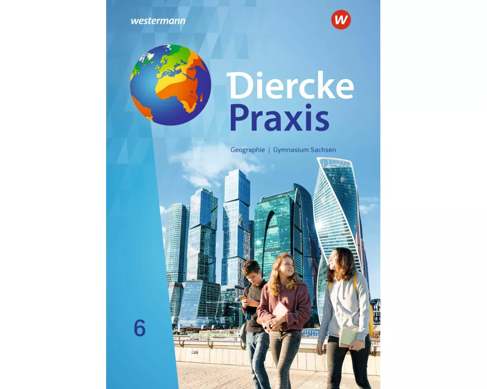 Diercke Praxis SI - Ausgabe 2019 für Gymnasien in Sachsen