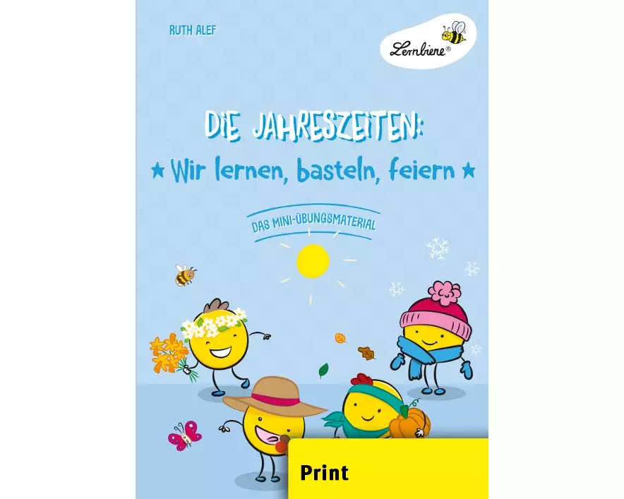 Die Jahreszeiten: Wir lernen, basteln, feiern (PR)