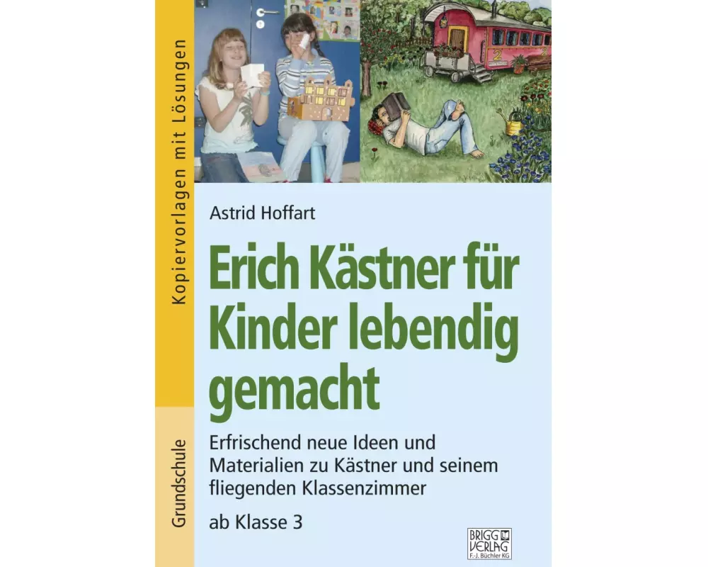 Erich Kästner für Kinder lebendig gemacht