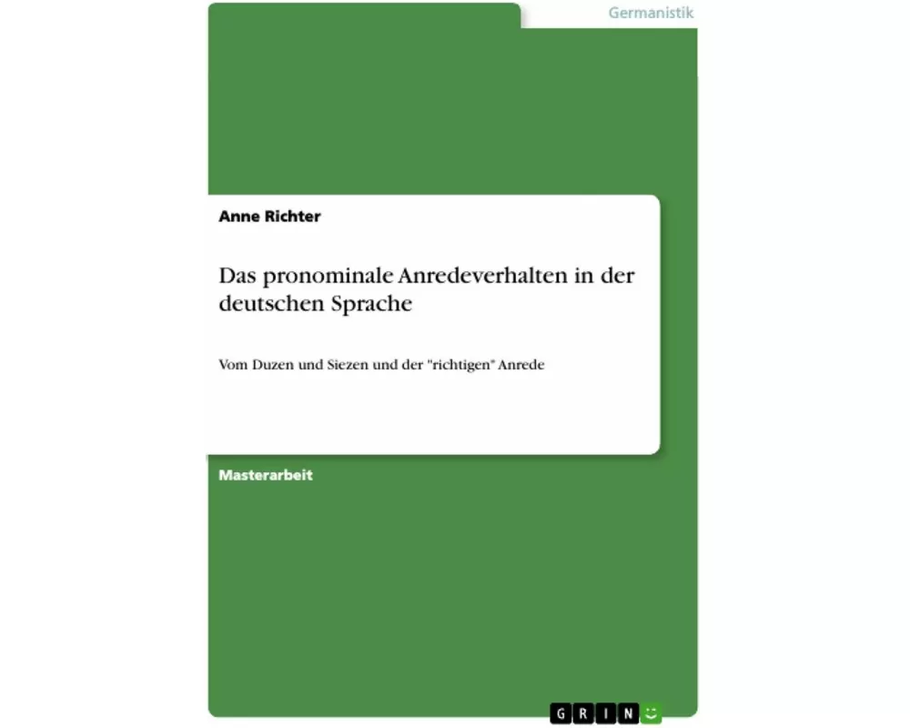 Das pronominale Anredeverhalten in der deutschen Sprache