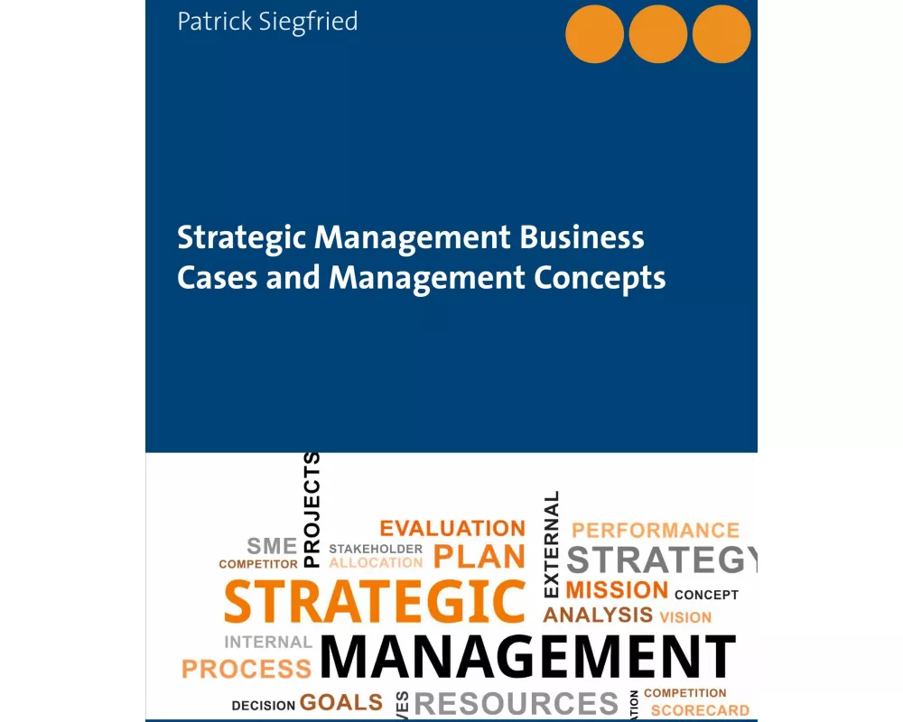 Strategic Management Business Cases and Management Concepts