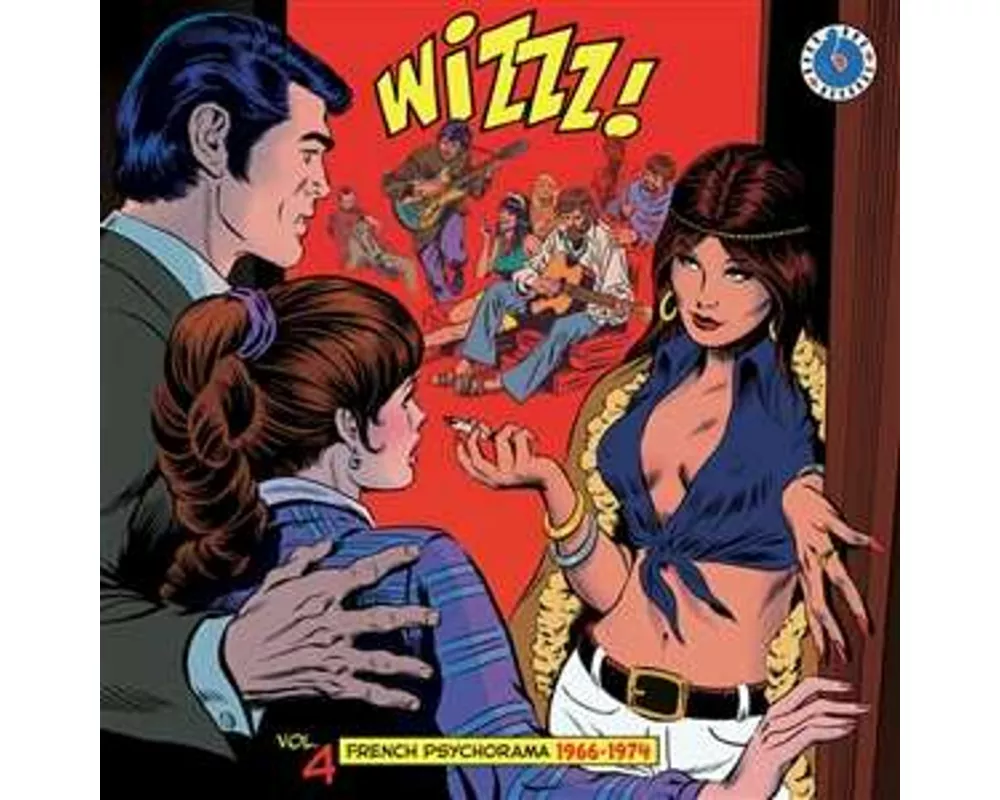 WIZZZZZZ French Psychorama 1966-1974 (Wizzz 4)