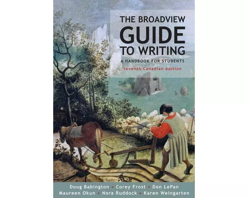 The Broadview Guide to Writing - Seventh Canadian Edition