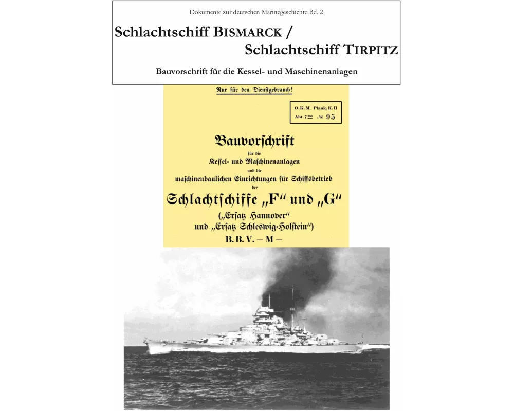 Schlachtschiff Bismarck/Schlachtschiff Tirpitz