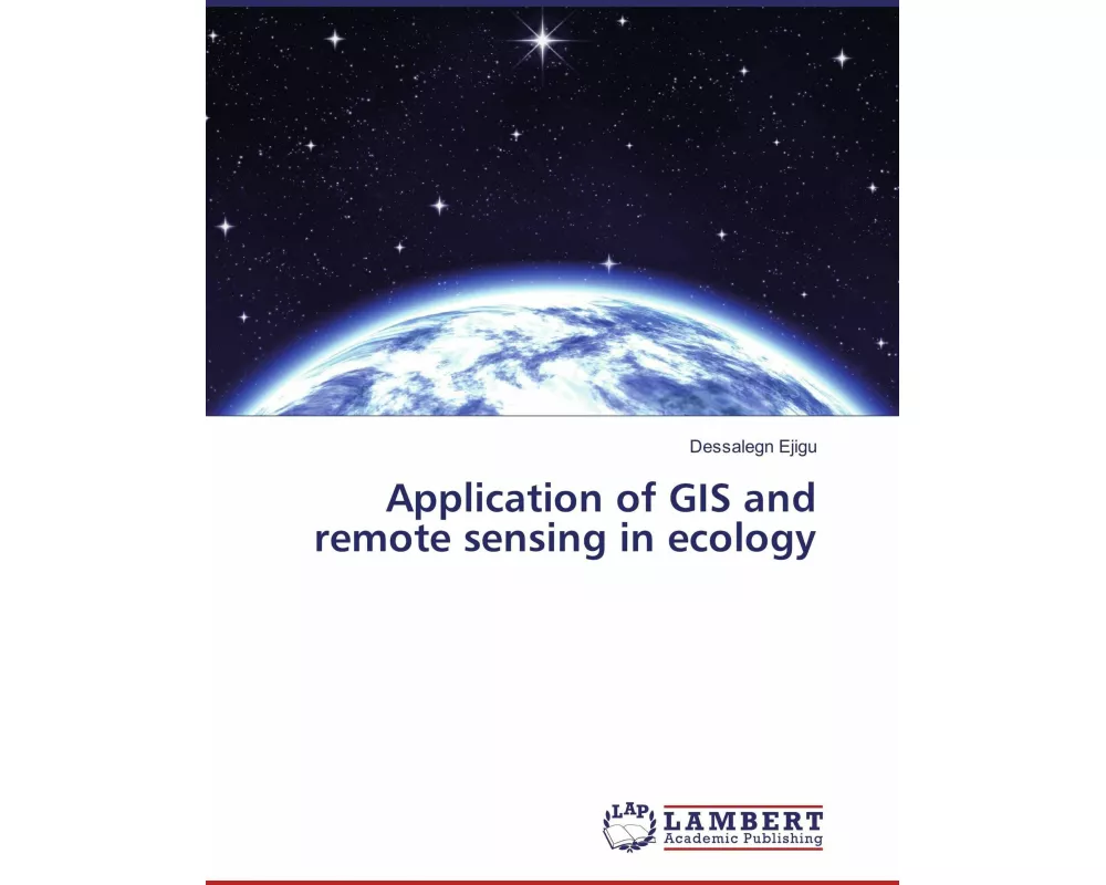 Application of GIS and remote sensing in ecology