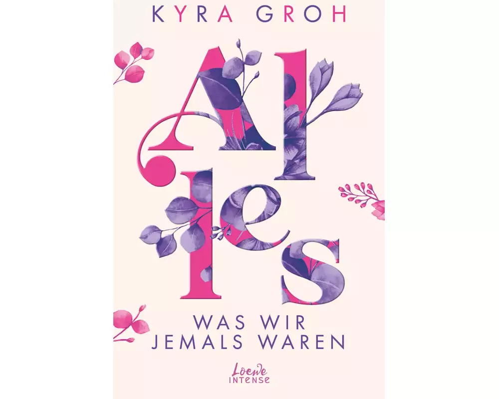 Alles, was wir jemals waren (Alles-Trilogie, Band 3)