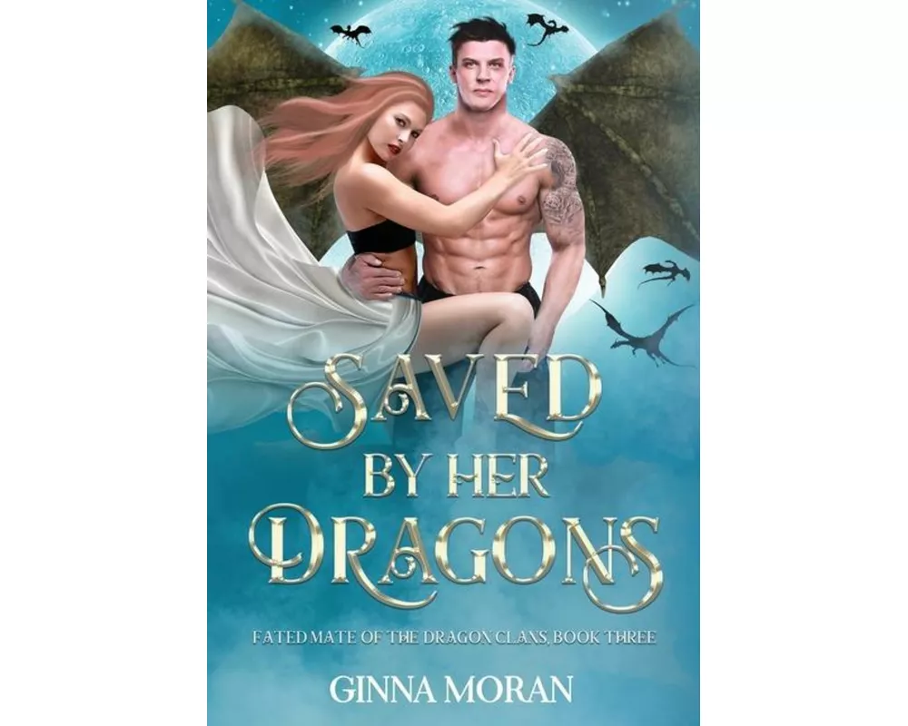 Saved by Her Dragons