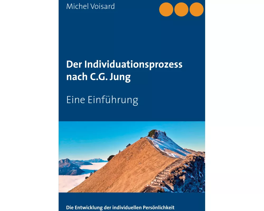Der Individuationsprozess nach C.G. Jung