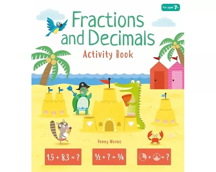 Fractions and Decimals Activity Book