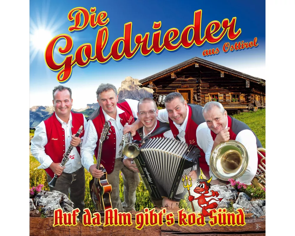 Auf da Alm gibt's koa Sünd