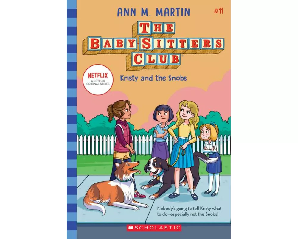 Kristy and the Snobs (the Baby-Sitters Club #11)