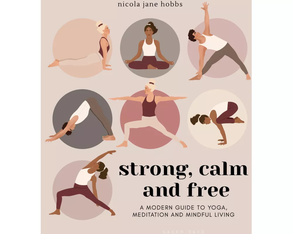 Strong, Calm and Free
