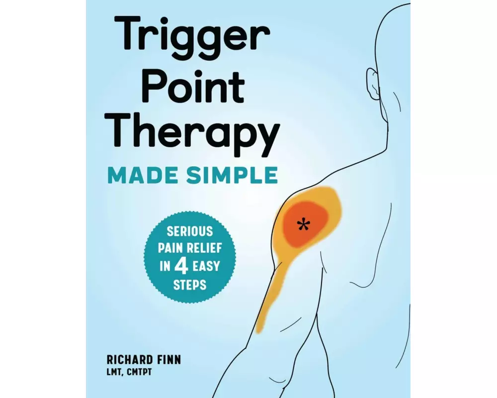 Trigger Point Therapy Made Simple