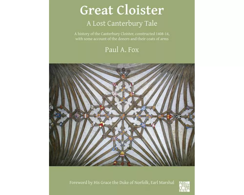 Great Cloister: A Lost Canterbury Tale
