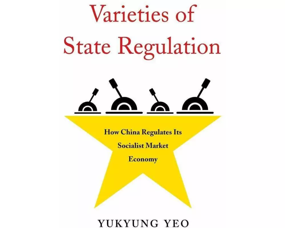 Varieties of State Regulation