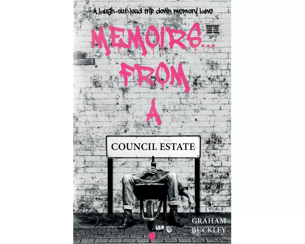 Memoirs... From a Council Estate