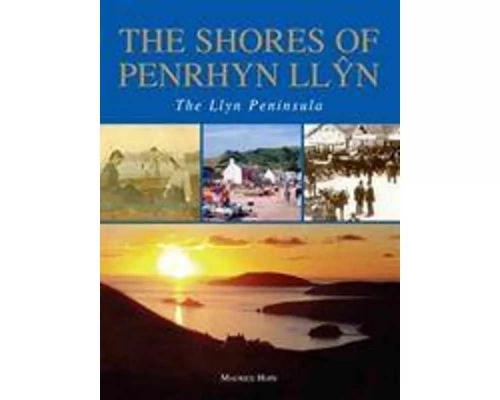 The Shores of Penrhyn Llyn - The Llyn Peninsula