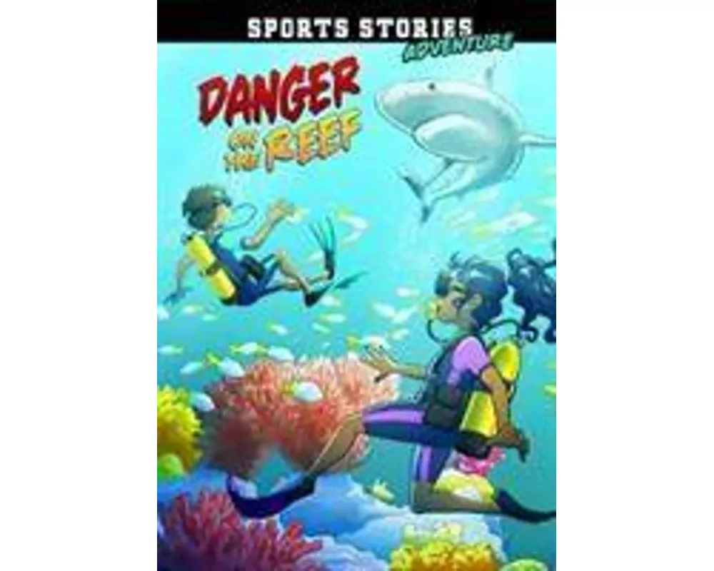 Danger on the Reef