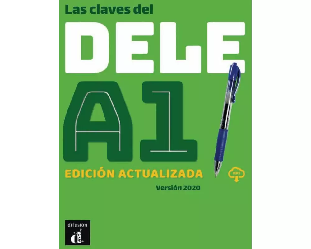 Las claves del DELE A1. Libro del alumno + CD
