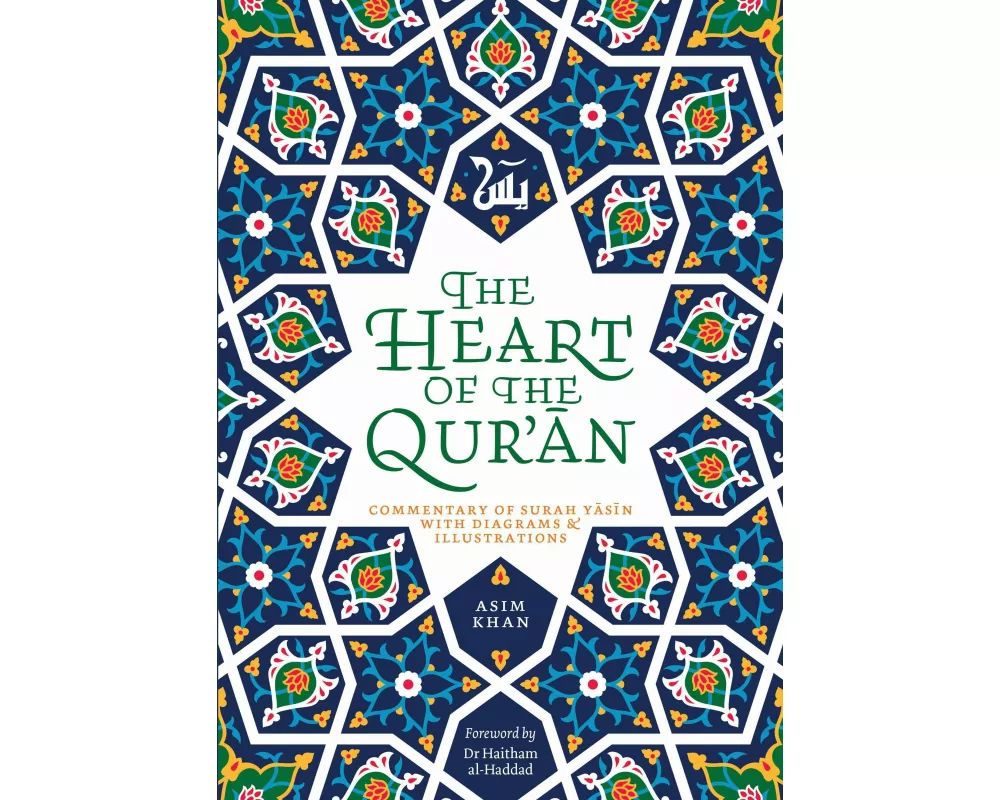 The Heart of the Qur'an