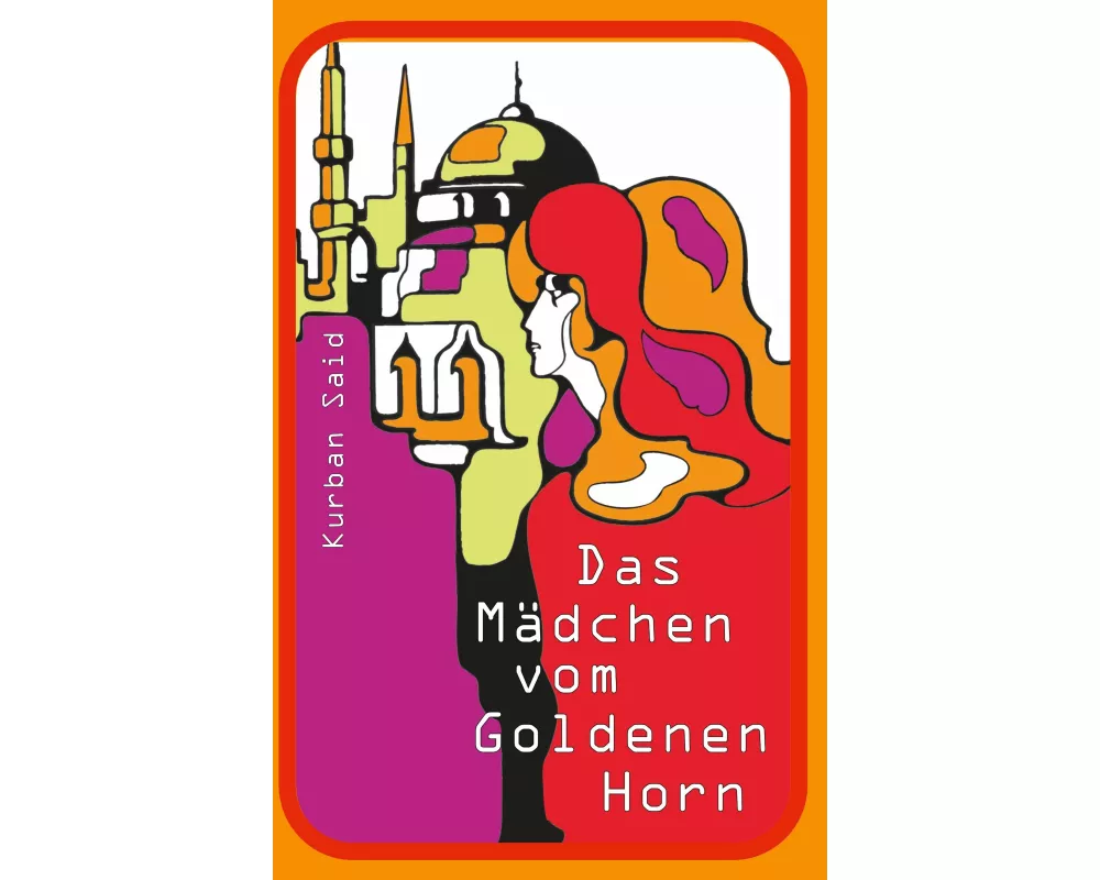 Das Mädchen vom Goldenen Horn