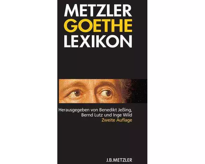 Metzler Goethe Lexikon