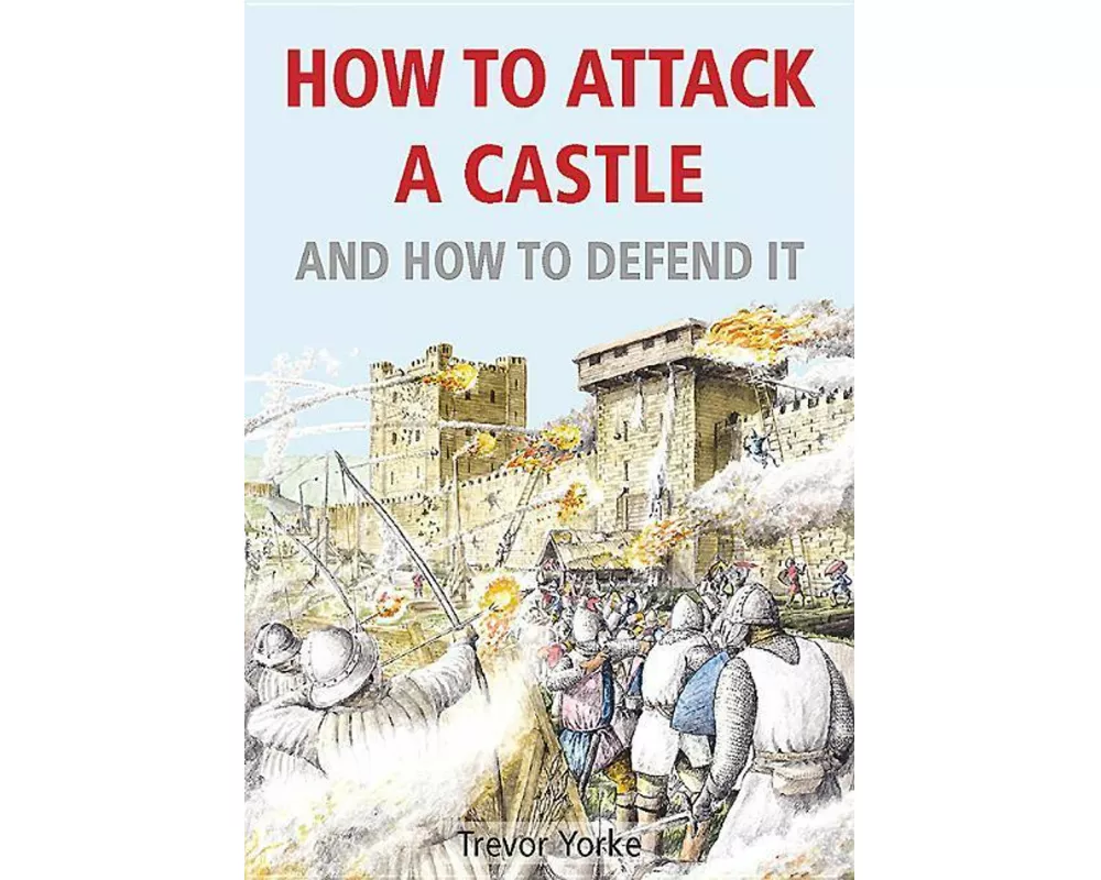 How to Attack A Castle
