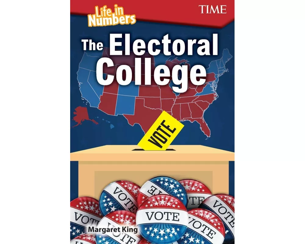 Life in Numbers: The Electoral College