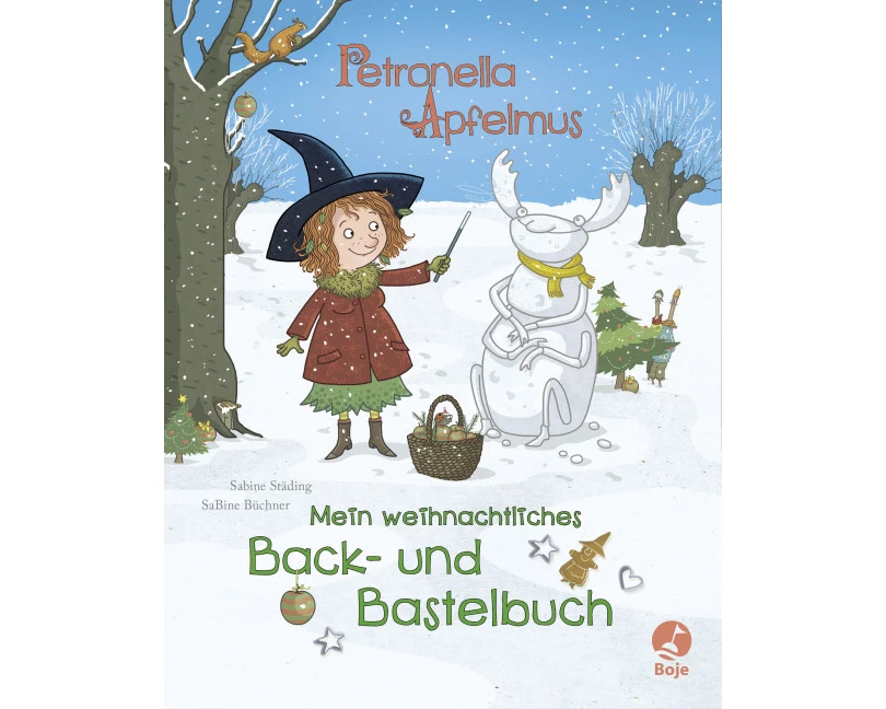 Petronella Apfelmus - Mein weihnachtliches Back- und Bastelbuch