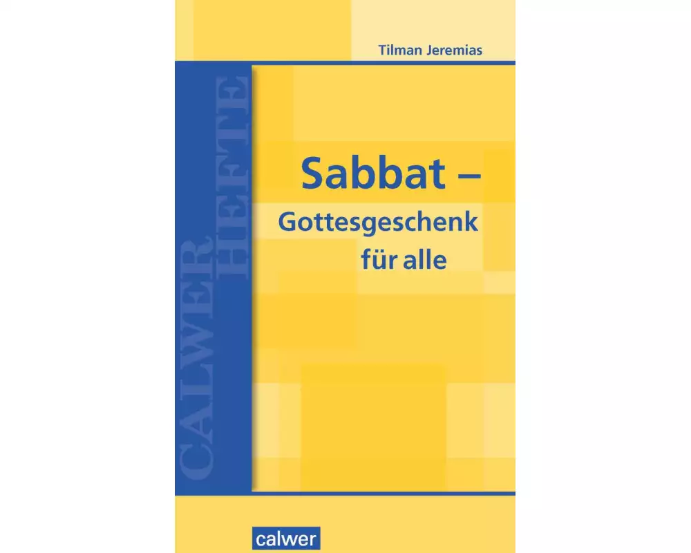 Sabbat - Gottesgeschenk für alle