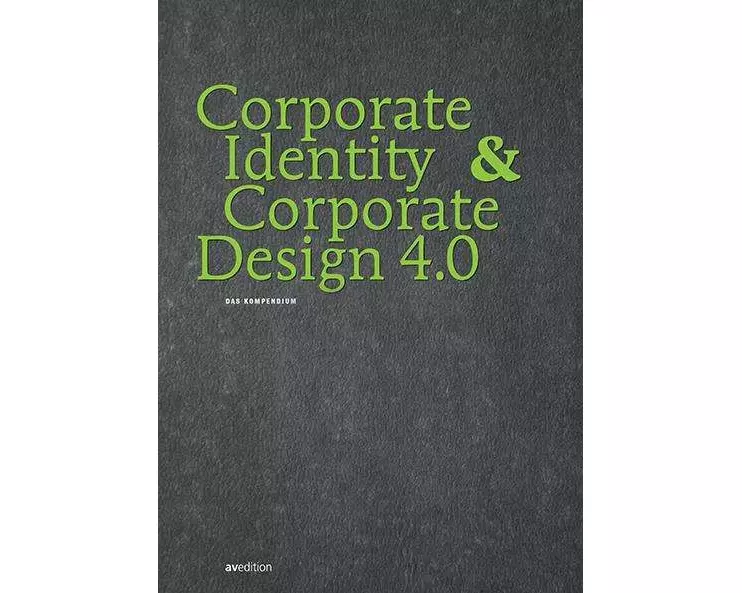Corporate Identity & Corporate Design 4.0