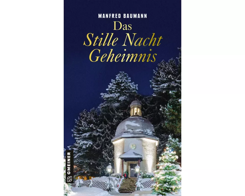 Das Stille Nacht Geheimnis