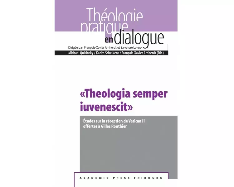 «Theologia semper iuvenescit»