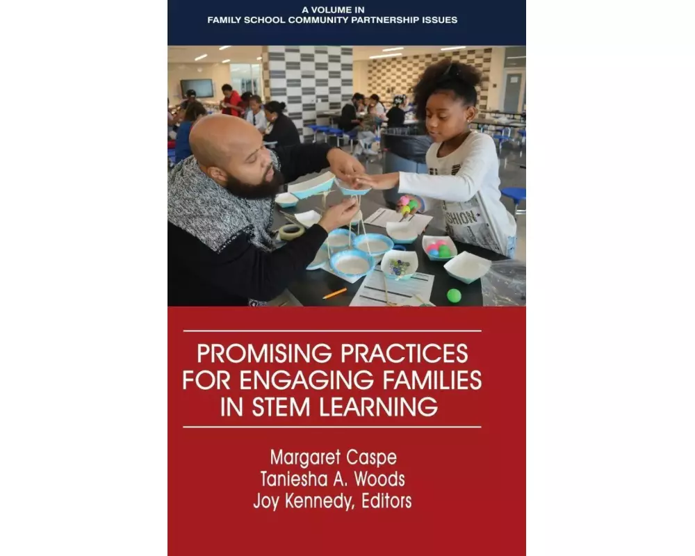 Promising Practices for Engaging Families in STEM Learning (HC)