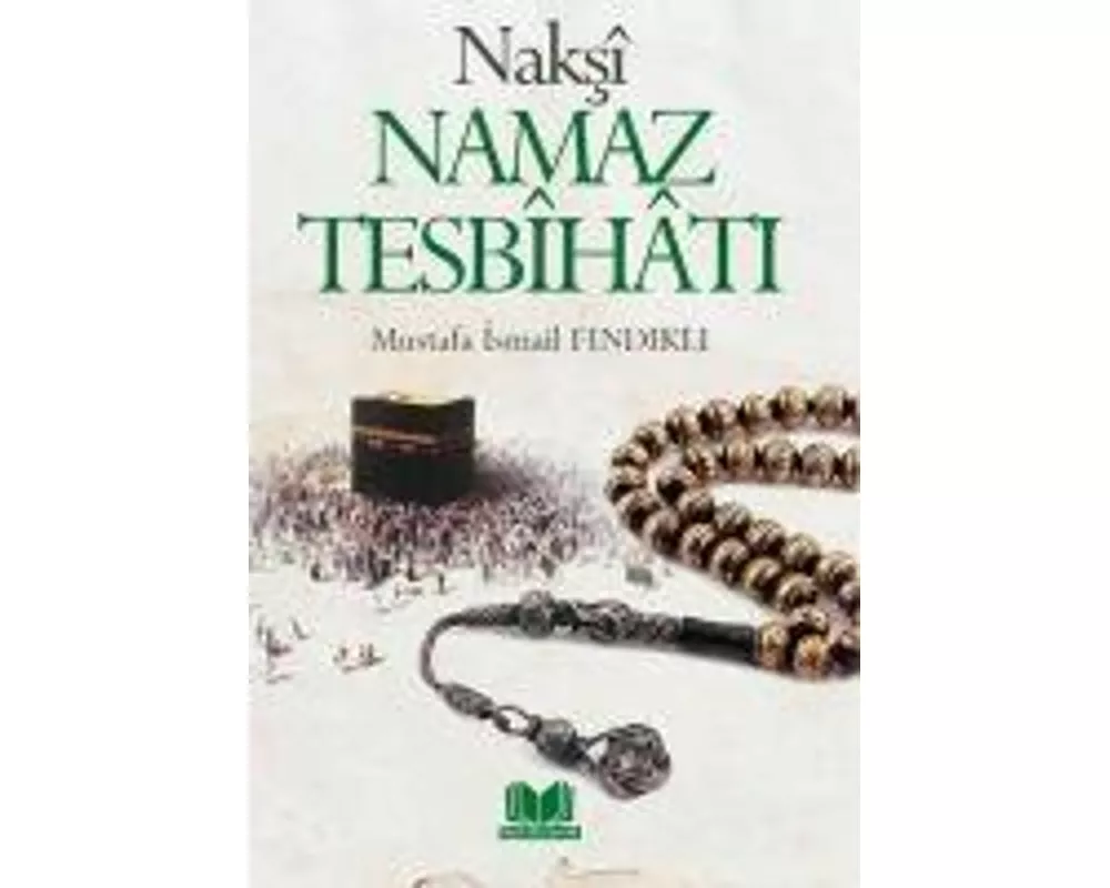 Naksi Namaz Tesbihati