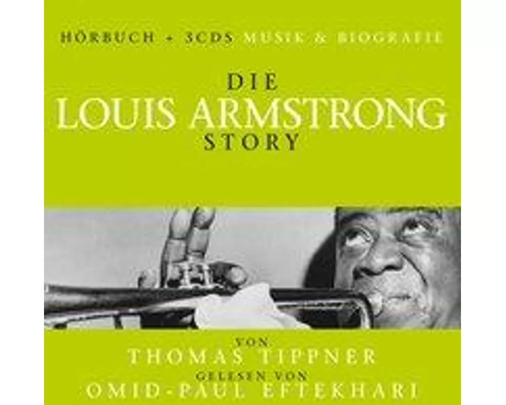 Die Louis Armstrong Story-Musik & Bio
