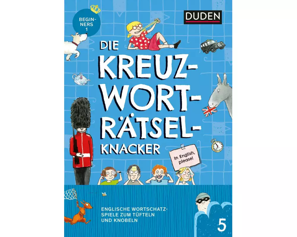 Die Kreuzworträtselknacker – Englisch 1. Lernjahr (Band 5)
