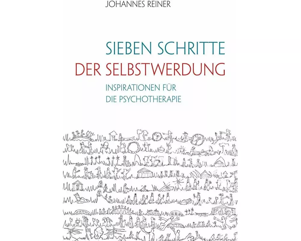 Sieben Schritte der Selbstwerdung