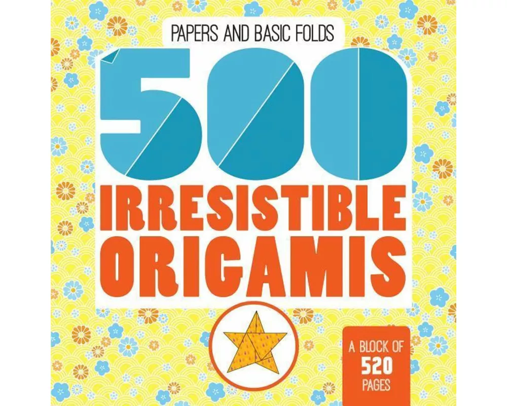 500 Irresistable Origamis