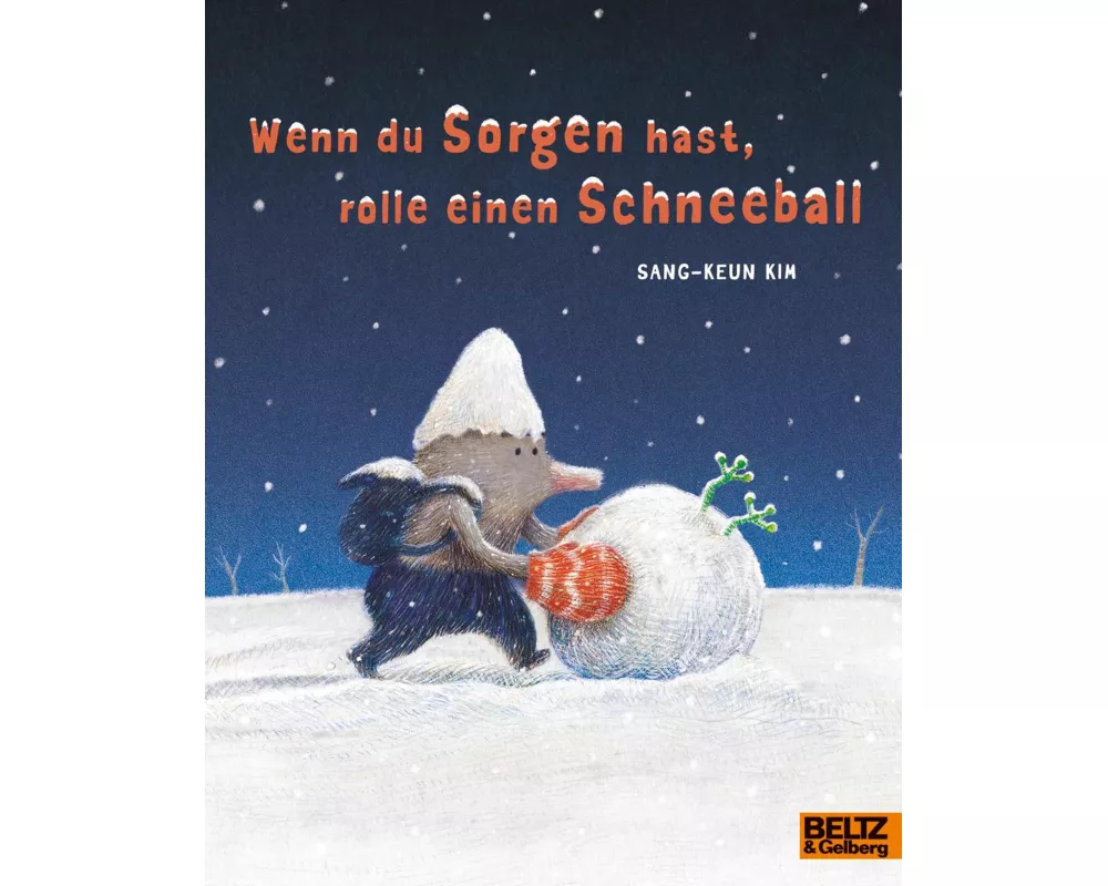 Wenn du Sorgen hast, rolle einen Schneeball