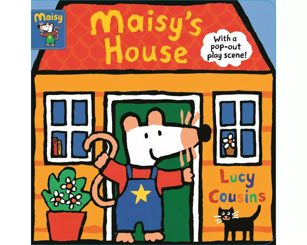 Maisy's House: With a pop-out play scene