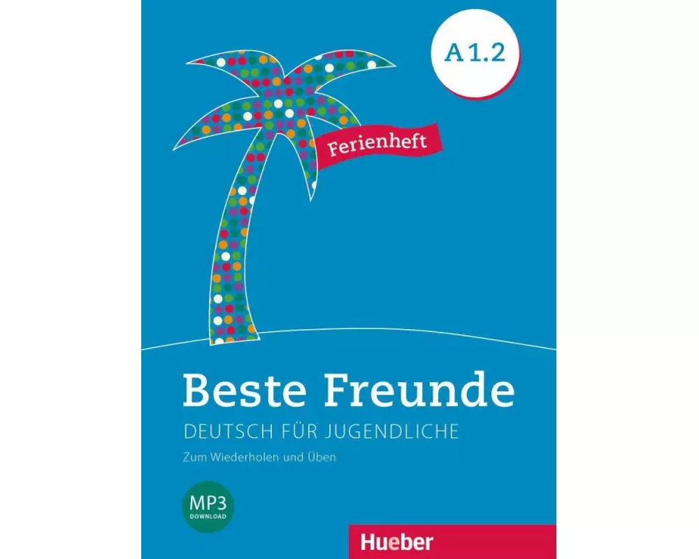Beste Freunde A1/2. Ferienheft
