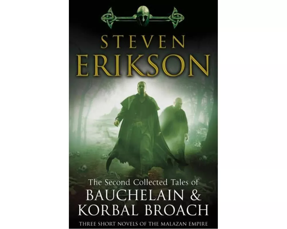 The Second Collected Tales of Bauchelain & Korbal Broach