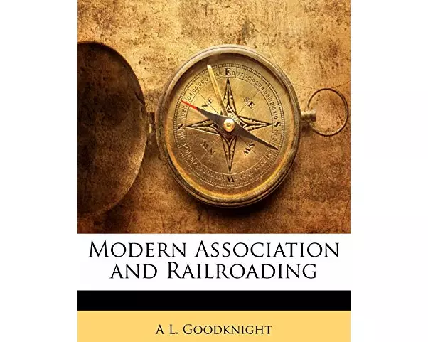 Modern Association and Railroading