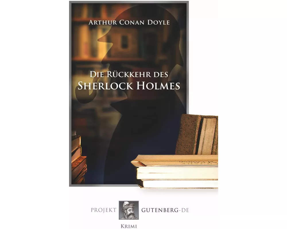 Die Rückkehr des Sherlock Holmes