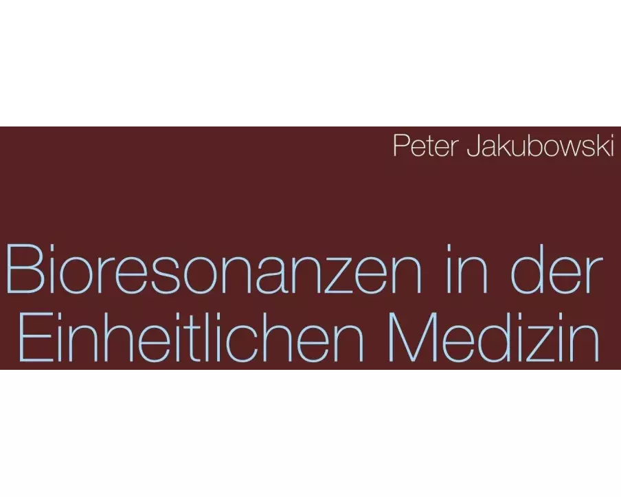 Bioresonanzen in der Einheitlichen Medizin