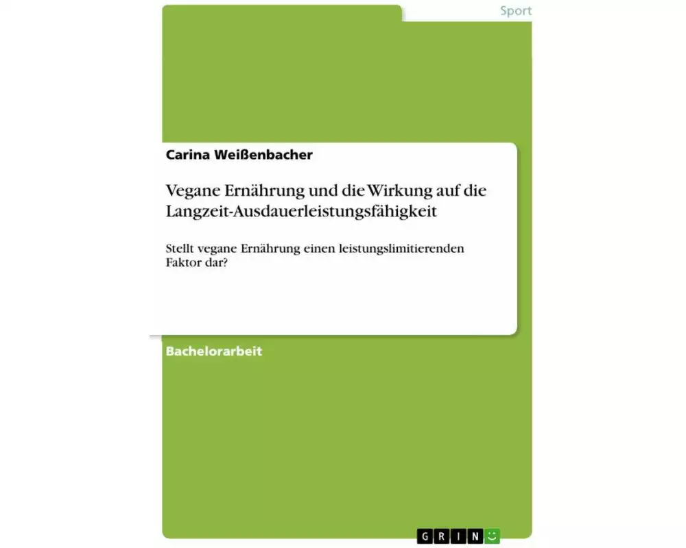 Vegane Ernährung und die Wirkung auf die Langzeit-Ausdauerleistungsfähigkeit