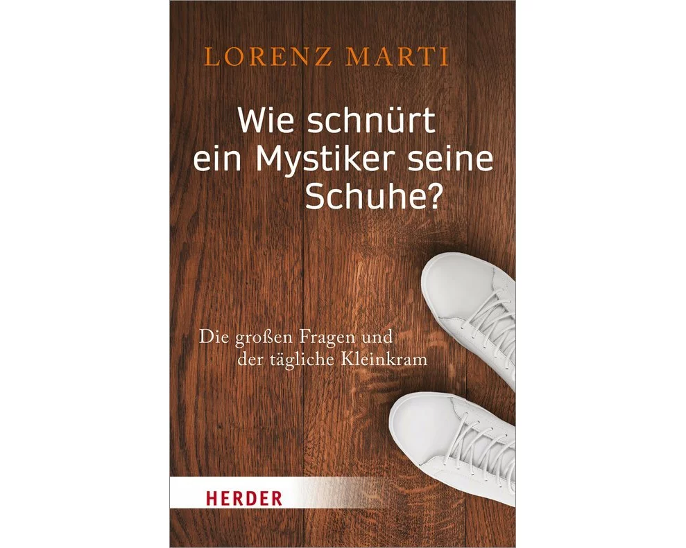 Wie schnürt ein Mystiker seine Schuhe?