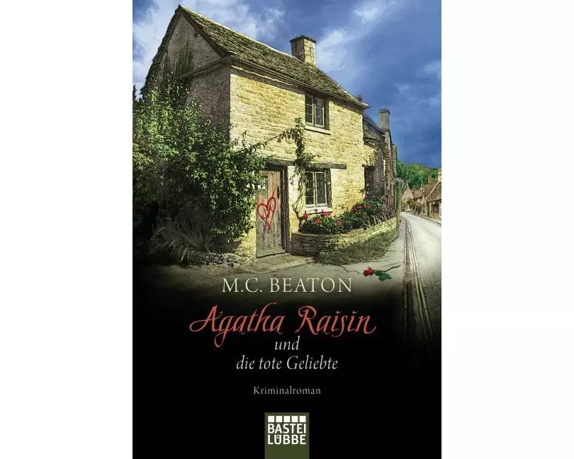 Agatha Raisin und die tote Geliebte